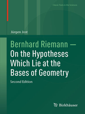 cover image of Bernhard Riemann — On the Hypotheses Which Lie at the Bases of Geometry